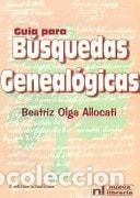 Livres: Guía para búsquedas genealógica - Beatriz Olga Allocati